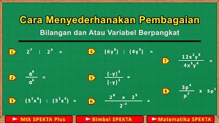 Cara Menyederhanakan Pembagian Bilangan Berpangkat dan Atau Variabel Berpangkat [upl. by Noemi]