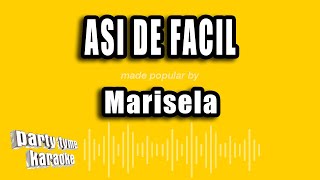 Marisela  Asi De Facil Versión Karaoke [upl. by Norihs]