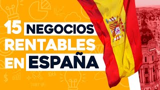 ✅ 15 Ideas de Negocios Rentables en España con Poco Dinero 🤑 [upl. by Ecilahc]