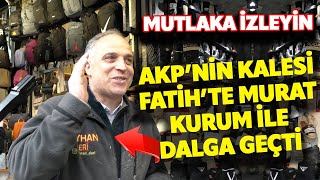 AKPnin kalesi Fatihte şok sokak röportajı Murat Kurum ile dalga geçti [upl. by Ardeahp]