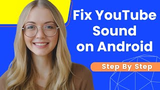 How To Fix YouTube Sound Not Working On Android  Full Guide [upl. by Margarete673]