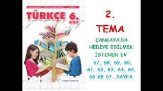 6 SINIF TÜRKÇE DERS KİTABI YILDIRIM YAYINLARI 2 TEMA ÇANKAYA’DA HEDİYE EDİLMEK İSTENEN EV [upl. by Papagena326]