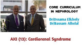 AKI 13 Cardiorenal syndrome DrOssama Elkholy [upl. by Dietsche]