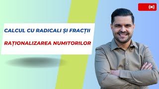 Calcul cu radicali și fracții Raționalizarea numitorilor Scoaterea factorilor de sub radical [upl. by Deonne894]