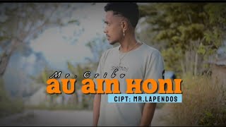 MrCribo  Au Ain Honi  Lagu Timor 2024 cipt MrLapendos MV [upl. by Dudden962]