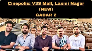 Gadar 2 Movie  Cinepolis V3S Mall Laxmi Nagar New Laser Projector [upl. by Arihs]