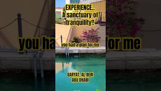 A sanctuary of tranquility in Abu Dhabi Go to Qaryat Al Beri Abu Dhabitranquility abudhabi [upl. by Kelula]