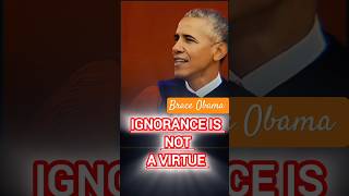 Brace Obama said ignorance is not a virtueobama motivation shorts [upl. by Leeban]