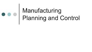 Manufacturing Planning and Control  An Overview [upl. by Larrad849]