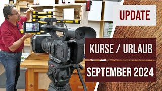 Kurzes Update  Kursthemen und Urlaub 09092024 holzwerken [upl. by Dnomaj]