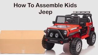 How to assemble kids Jeep  assemble [upl. by Esirahs]