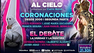 🔴 AL CIELO 79 23 octubre  Coronaciones canónicas  debate de la verdad y mentira en las cofradías [upl. by Reuven455]