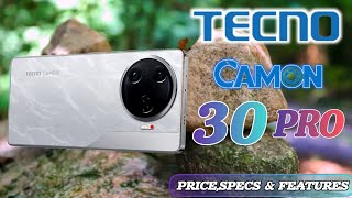 TECNO CAMON 30 PRO 5G PRICE IN PHILIPPINES SPECS AND FEATURES [upl. by Lyram723]