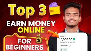 TOP 3 Tricks to Earn Money Online without Investment  For Beginners  Work From Home Jobs  2024 [upl. by Eelyek]