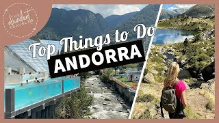 The Best Things to Do and Places to Visit in Andorra [upl. by Zorine]