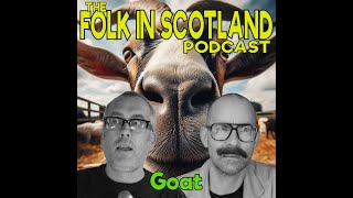 Folk in Scotland Goat [upl. by Poll]