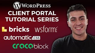 Custom WordPress Client Portal FREE TUTORIAL SERIES Introduction [upl. by Calderon]