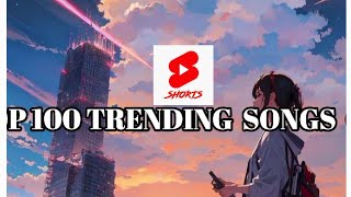 TOP 100 TRENDING  MOST USED SONGS ON YOUTUBE SHORTS IN 2024  trendingsongs [upl. by Evelin299]