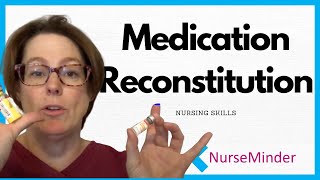 Medication Reconstitution Nursing Skills [upl. by Driskill]