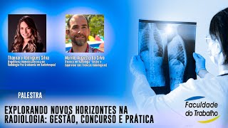 Explorando Novos Horizontes na Radiologia Gestão Concurso e Prática [upl. by Fusuy672]