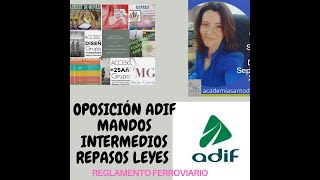 ADIF REPASO TEMARIO MANDOS INTERMEDIOS LEY INCOMPATIBILIDADES maitegarrigos academiasantodomingo [upl. by Bradwell]