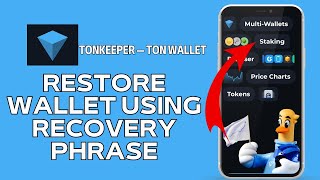 How to Restore TON Wallet using Recovery Phrase 2024 [upl. by Crowley179]