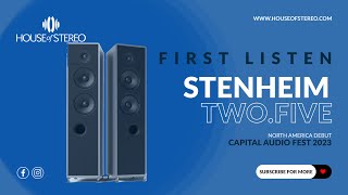 Stenheim Alumine TwoFive  US Debut at Capital Audio Fest [upl. by Fiona]