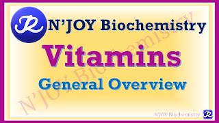 1Vitamins amp Vitamin Like SubstancesGeneral Overview Vitamins BiochemistryNJOYBiochemistry [upl. by Inal540]