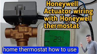 Honeywell Actuator wiring with Honeywell thermostat  Honeywell Thermostat full wiring [upl. by Aramaj]