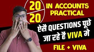 Accounts Practical 2024  How to score 2020  Viva Most Expected Questions CBSE Class 12 Accounts [upl. by Chryste]