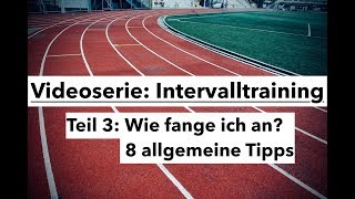 Intervalltraining  Wie fange ich an 8 allgemeine Tipps [upl. by Notsur]