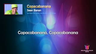 Sean Banan quotCopacabananaquot  On screen Lyrics [upl. by Lebazej]