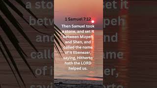 Ebenezer saying Hitherto has the LORD helped us [upl. by Mongeau]