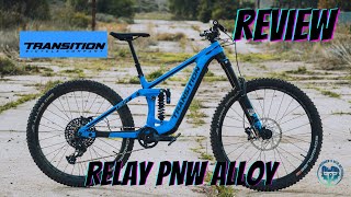 Transition Relay PNW Alloy Review Small FrameEMTBMTB [upl. by Trellas]