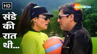 Sunday Ki Rat Thi  Rajaji 1999  Govinda Raveena Tandon  Kumar Sanu  90s Hit Romantic Songs [upl. by Evangelin229]