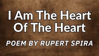 Rupert Spira  I Am the Heart Of The Heart A Poetic Journey [upl. by Thatch316]