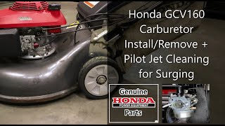 Honda GCV160 Carburetor InstallRemove  Pilot Jet Cleaning [upl. by Fields]