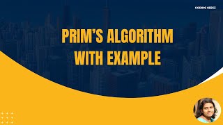 Prims Algorithm  MST [upl. by Flavio]