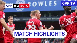 CONTROVERSIAL REFEREEING AS MIDDLESBROUGH WIN  QPR 02 MIDDLESBROUGH HIGHLIGHTS [upl. by Adnohsar]