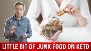 Is Little Bit of Junk Food on Keto or Intermittent Fasting Acceptable – Dr Berg [upl. by Atiraj976]