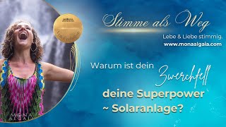 VoicEvolution  das Solarplexus Chakra als die Solaranlage deiner Stimme [upl. by Nillad255]