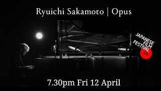 JFF2024 presents Ryuichi Sakamoto  Opus  Fri 12th April [upl. by Anelrac]