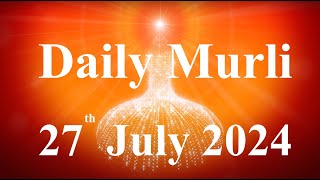 Daily Murli English 27 July 2024daily English murlimurli in EnglishEnglish murli todayMurli [upl. by Ateekram]