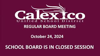 CUSD Regular Board Meeting  October 24 2024  Part 2 [upl. by Bez]