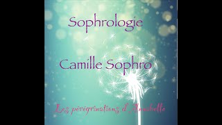 Sophrologie Camille Sophro [upl. by Hayikaz]