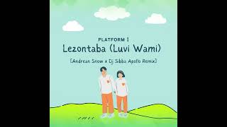 Platform One  Lezontaba Luvi WamiAndrean Snow x DJ Sibbs Apollo Amapiano Remix [upl. by Etnud]