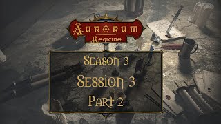 Aurorum Regicide3  Ep 3  Pt 2 [upl. by Gamages835]