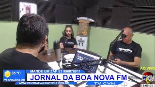 JORNAL DA BOA NOVA FM QUINTA FEIRA 18012024 [upl. by Gisser]