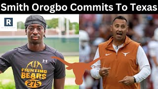 Smith Orogbo Commits To Texas  Texas Longhorns Football Recruiting [upl. by Lacagnia]