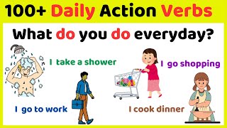 100 Essential Action Verbs for Daily Life Learn English Vocabulary with Examples [upl. by Liuqnoj]